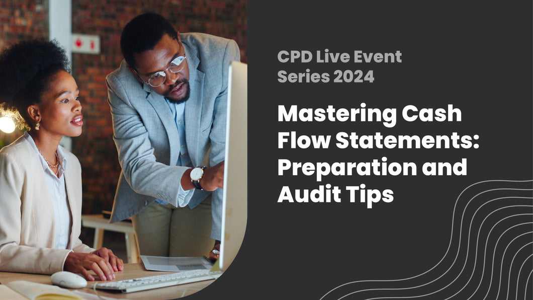 Mastering cash flow statements: preparation and audit tips