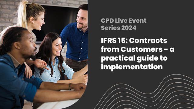 IFRS 15: Contracts from customers - a practical guide to implementation