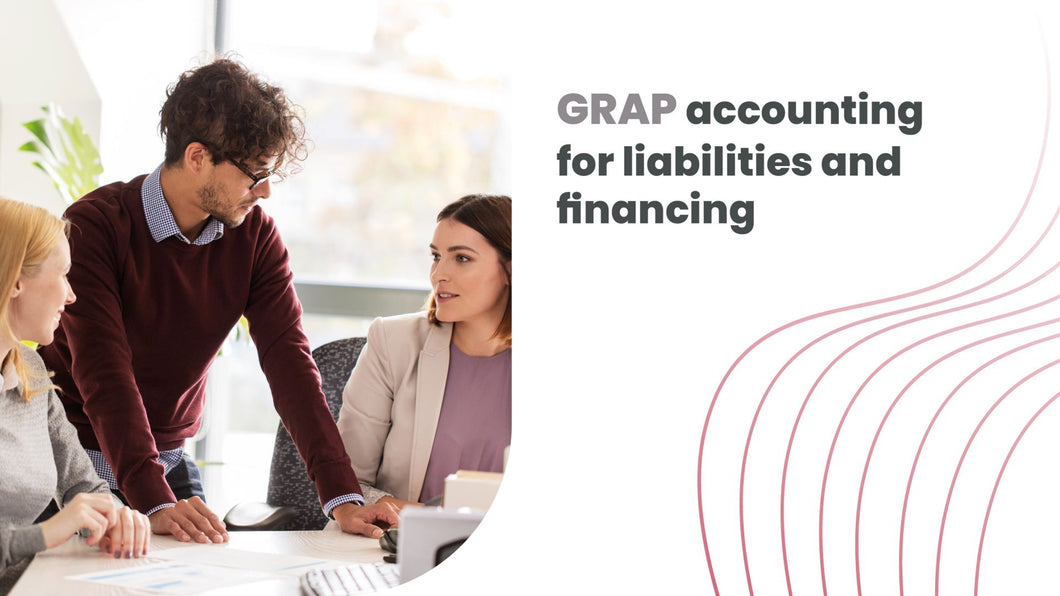 GRAP accounting for liabilities and financing