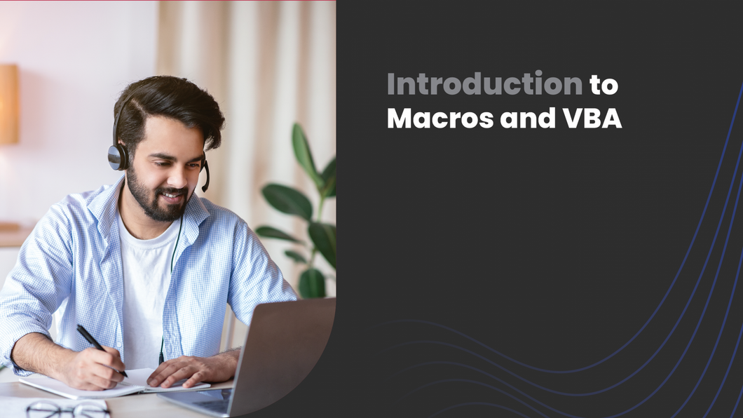 Introduction to Macros and VBA