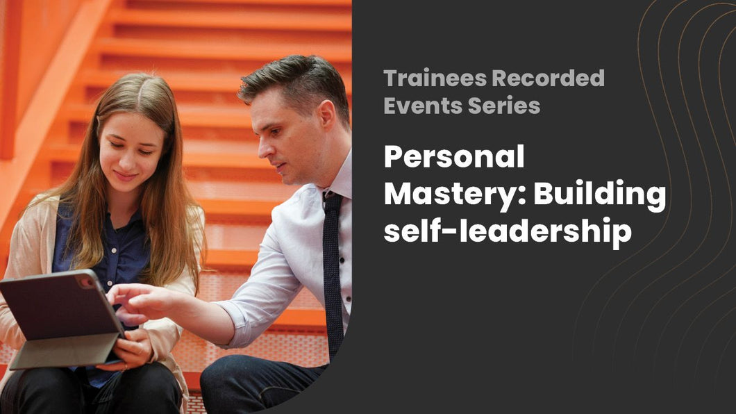2025 Personal Mastery: Building Self-Leadership