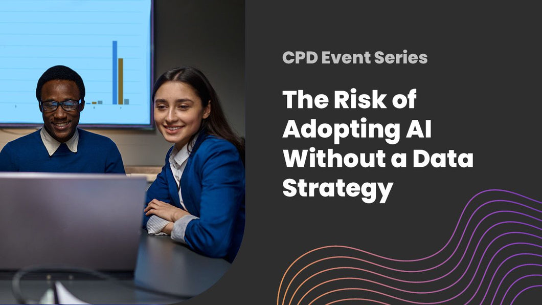 2025 The RISK of adopting AI without a data strategy
