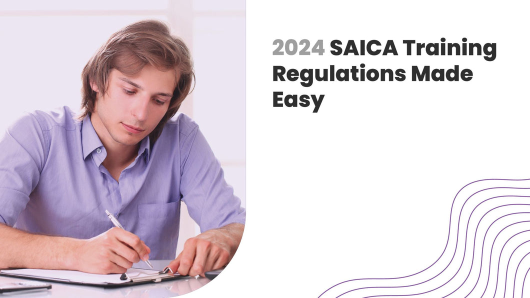 2024 SAICA Training Regulations Made Easy