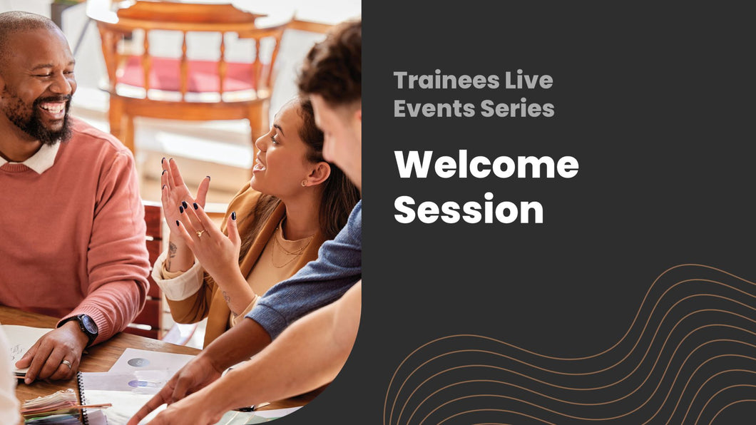 2025 Trainee Welcome Session