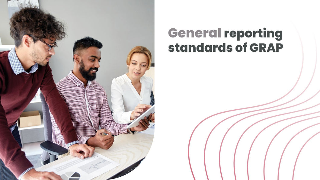 General reporting standards of GRAP