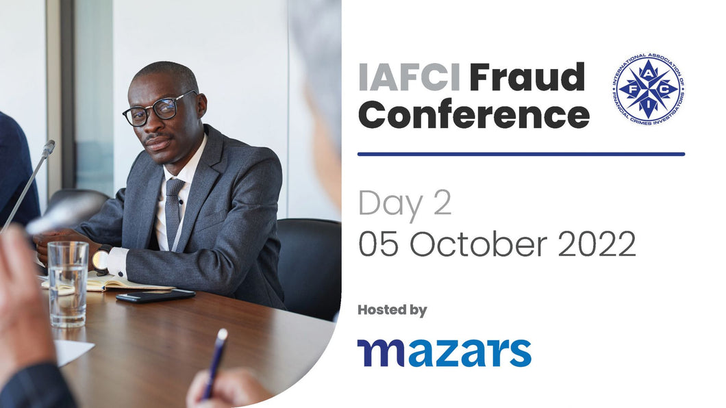 IAFCI Fraud Conference Day 2