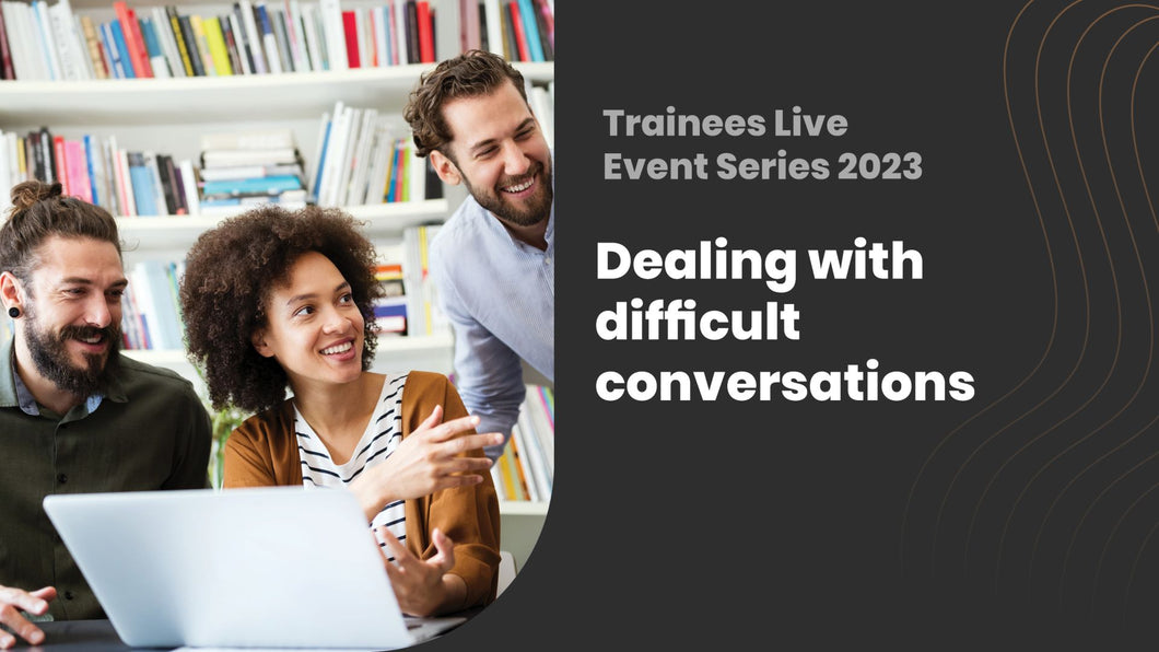 Dealing with difficult conversations