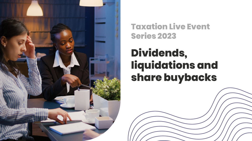 Dividends, liquidations and share buybacks