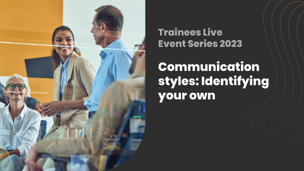 Communication styles: Identify your own