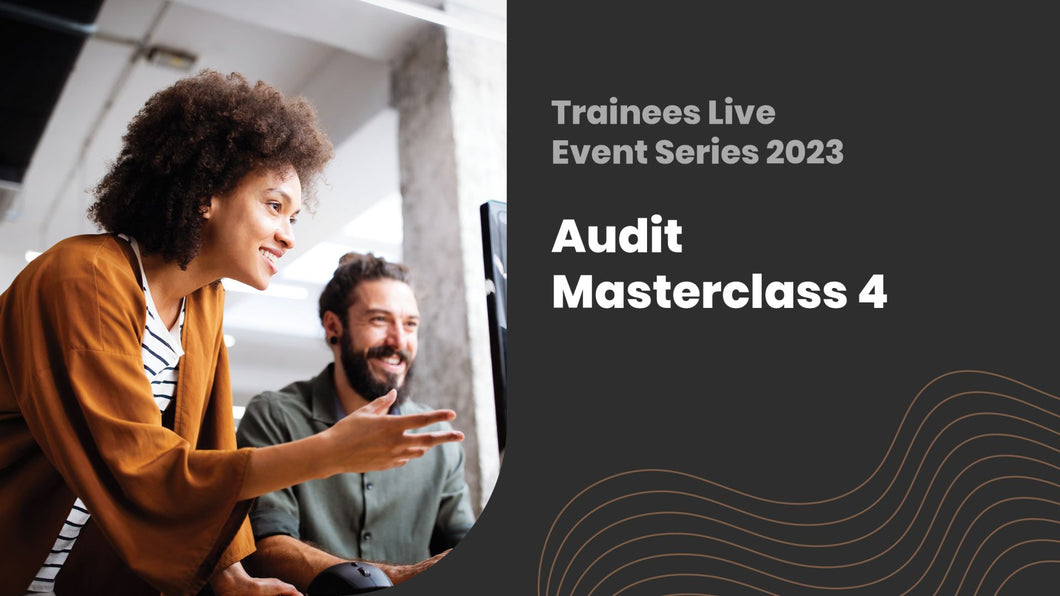 Audit Master Class 4