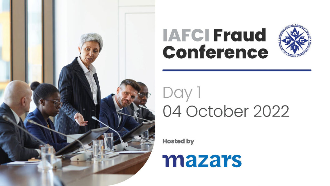 IAFCI Fraud Conference Day 1