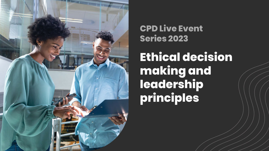 Ethical decision making and leadership principles